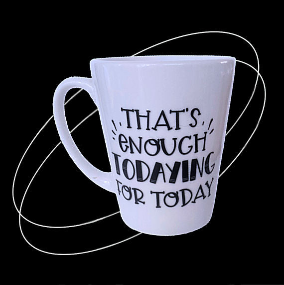 Cups and Mugs (sayings)